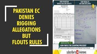 Pakistan Election 2018 Pakistan EC denies rigging allegations but flouts rules
