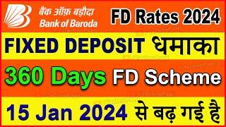 BOB FD Interest Rates 2024  Bank of Baroda 360 days fd plan  bank of baroda fd interest rate 2024