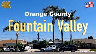 4K Fountain Valley  Orange County California USA in Nov 2022 - Drive