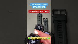 GARMIN FENIX 7 PRO Taschenlampe & STROBOSKOP im Vergleich zu GARMIN FENIX 7 Sapphire Solar