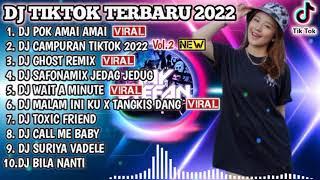 DJ TIKTOK TERBARU 2022 - DJ POK AMAI AMAI BELALANG KUPU KUPU X CAMPURAN TIKTOK  REMIX VIRAL TIKTOK