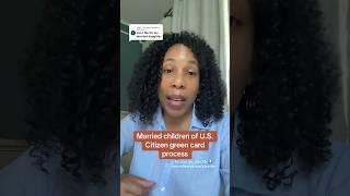 Married Children of US Citizens Green Card Process