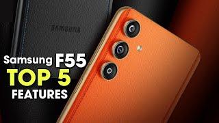 SAMSUNG GALAXY F55 TOP 5 FEATURES  Galaxy F55 Details Review In Hindi  Techno Rohit 