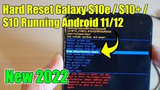 How to Hard Reset Galaxy S10eS10+S10 Running Android 1112