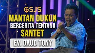 MANTAN DUKUN YG BERTOBAT Ev. Daud Tony bercerita tentang SANTET - Org Kristen bisa kena Santet?? -