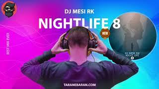 ریمیکس جدید نایت لایف 8  NightLife 8 New Remix