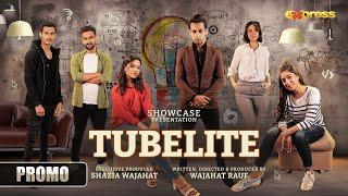 TUBELITE Promo  Thursday - Friday at 8 PM  Express TV