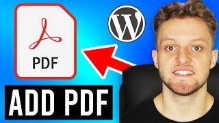 How To Upload PDF Files To Your WordPress Website The Easy Way