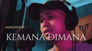KEMANA DIMANA - Allahyarham Datuk Ahmad Jais  Cover by Haziq Rosebi