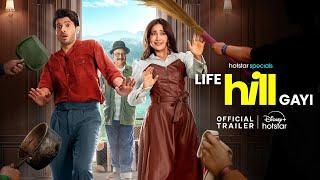 Hotstar Specials Life Hill Gayi   Official Trailer  Divyenndu  Kusha Kapila  Mukti Mohan