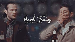 AU Sam & Dean • Hard Times {15x13}