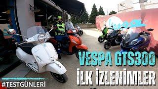 VESPA GTS 300 İLK İZLENİMLER RPM