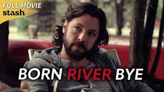 Born River Bye  LGBTQ Drama  Full Movie  Macon Georgia