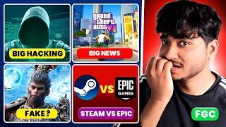 WTF Indian Hacker  GTA 6 New Info Black Myth Wukong Fake Players? Steam Vs Epic & More  FGC