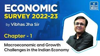 Macroeconomics  Growth Challenges  Indian Economic Survey 2023-2024  UPSC