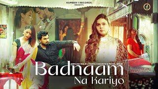 Badnaam Na Kariyo  Armaan Malik  Payal Malik  Hashmat Sultana  Song 2023