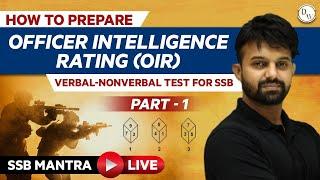 How to Prepare for Officer Intelligence Rating OIR   SSB MANTRAPART -1