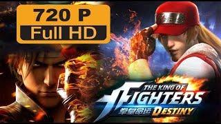 The King of Fighters Destiny Full Movie 2017  720p  With English Subtitle