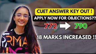 CUET ANSWER KEY OUT  APPLY FOR OBJECTIONS ?  MY 18 MARKS GOT INCREASED ‼ BY AN SRCC STUDENT