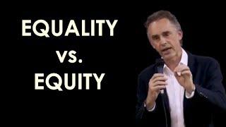 Jordan B Peterson Equality of Outcome vs. Opportunity