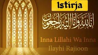 Inna Lillahi Wa Inna Ilayhi Rajioon - Istirja #surahalbaqarah #quran #successful