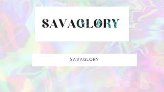 SAVAGLORY REVIEW