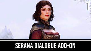 Serana Dialogue Add-On - Part 1  Skyrim Mods
