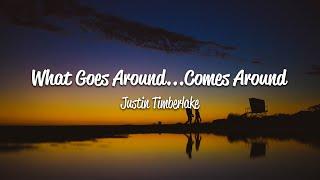 Justin Timberlake - What Goes Around...Comes Around Lyrics