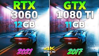 RTX 3060 vs GTX 1080 Ti - Test in 10 Games in 4K