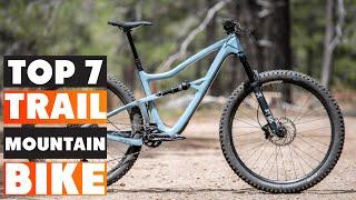 Top 7 Best Trail Mountain Bikes of 2024 Expert Reviews