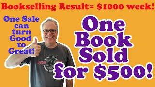 One Book Sold for $500 in a $1000 Resell Week it only takes 1 to turn good into great