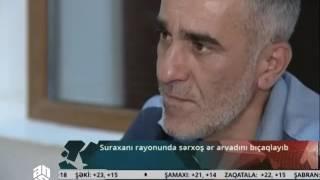 Suraxanıda ər arvadını bıcaqladı