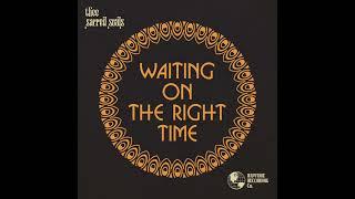 Thee Sacred Souls Waiting on the Right Time Official Audio