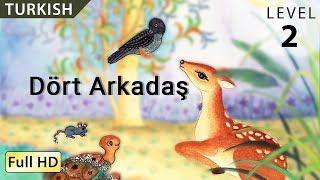 Four Friends  Learn Turkish with subtitles - Story for Children and Adults BookBox.com