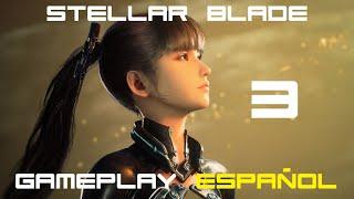 STELLAR BLADE  Gameplay #3 en Español el encuentro con Adam.. Supongo..