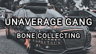 Unaverage gang - Bone Collecting