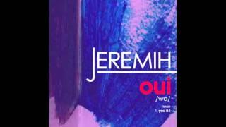 Jeremih - oui Official Audio