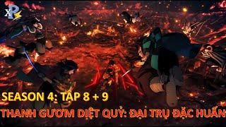 Review Anime  Kimetsu No Yaiba Season 4 Tập 8 + 9  Thanh Gươm Diệt Quỷ Phần 4 Tập 8 + 9  Muzan