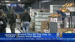 Busiest Day Of The Year At Hunts Point Market