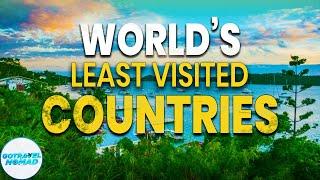 Most Beautiful but LEAST VISITED Countries in the World Best Places to Visit Travel Guide