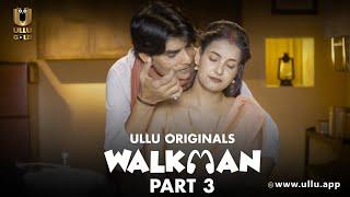 Pati Ko Hui Patni Ke Dost Se Jalan  Walkman  Part - 03  Ullu Originals  Subscribe Ullu App