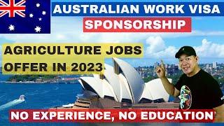 AGRICULTURE JOBS OFFER IN AUSTRALIA 2024  NO EXPERIENCE NO EDUCATION