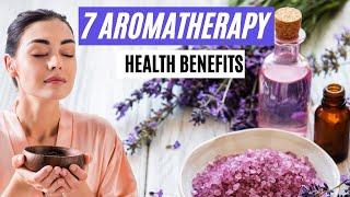 Check Out These 7 Health Benefits of Aromatherapy Improve your Health With Aromatherapy.