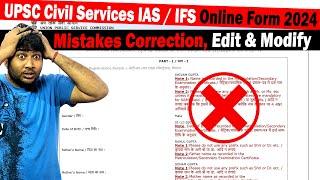 Mistakes Correction in UPSC Civil Services IAS  IFS Online Form 2024  Edit & Modify