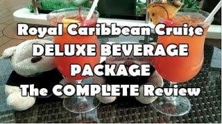 Royal Caribbean Cruise DELUXE BEVERAGE PACKAGE Review Tips To FULLY Utilise It