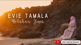 EVIE TAMALA - BELAHAN JIWA OFFICIAL MUSIC VIDEO