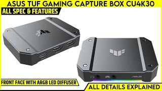 ASUS TUF Gaming Capture Box CU4K30 Launched  Game-streaming Capture Box For HDMI  Spec Features