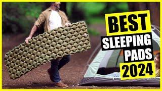 TOP Best Sleeping Pad for Camping 2024