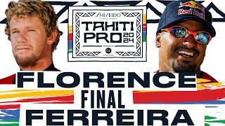 Italo Ferreira vs John John Florence  SHISEIDO Tahiti Pro pres by Outerknown 2024 - FINAL