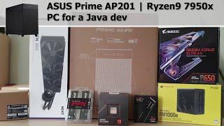 ASUS Prime AP201  Ryzen9 7950x   PC build for a Java dev